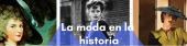 La moda en la historia